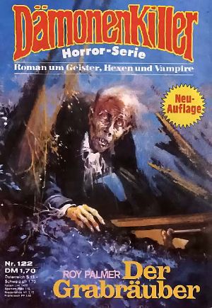 [Dämonenkiller 122] • Der Grabräuber